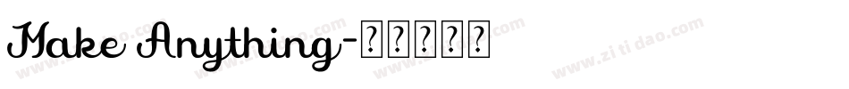 Make Anything字体转换
